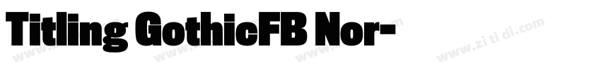 Titling GothicFB Nor字体转换 Titling GothicFB Nor字体转换